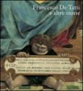 Francesco De Tatti e altre storie