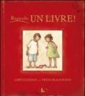 Regarde, un livre! Ediz. illustrata