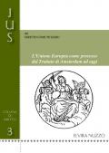L' Unione Europea come processo dal Trattato di Amsterdam ad oggi