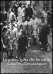 La prima volta che ho votato. Le donne di Piacenza e le elezioni del 1946