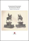 I monumenti farnesiani di Francesco Mochi. Storia e letteratura