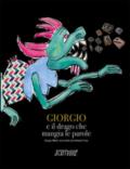 Giorgio e il drago che mangia le parole