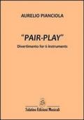 Pair-play. Divertimento for 6 instruments