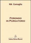 Ferondo in Purgatorio