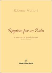 Requiem per un poeta in memoria di Tazio Poltronieri
