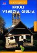 Friuli Venezia Giulia. Ediz. inglese