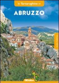 Abruzzo in otto itinerari