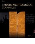 Guida al museo archeologico Lavinium. Ediz. italiana e inglese