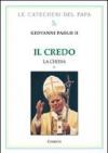 Il Credo. La Chiesa: 4
