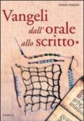 Vangeli dall'orale allo scritto