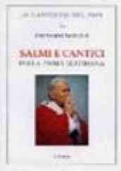 Salmi e Cantici. Lodi. Prima settimana