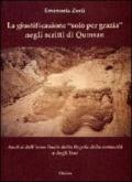 La giustificazione «solo per grazia» negli scritti di Qumran. Analisi dell'inno finale della Regola della comunità e degli Inni