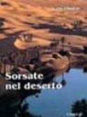 Sorsate nel deserto