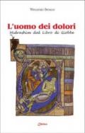 L'uomo dei dolori. Midrashim dal Libro di Giobbe