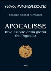 Apocalisse. Rivelazione della gloria dell'agnello