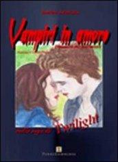 Vampiri in amore. Dinamica dei sentimenti nella saga di Twilight