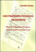 Dar trapezzio vocalico ar sonetto. Manuale di linguistica romanesca retorica e metrica con sonetti scelti