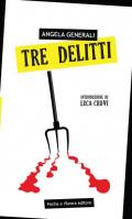 Tre delitti