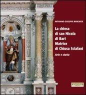 La chiesa di San Nicola di Bari matrice di Chiusa Sclafani. Arte e storia