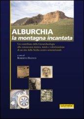 Alburchia. Ediz. italiana e inglese