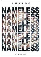 Nameless. Ediz. illustrata