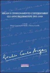 Argan e l'insegnamento universitario. Gli anni palermitani 1955-1959