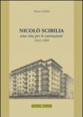 Nicolò Scibilia. Una vita per le costruzioni 1945-1999