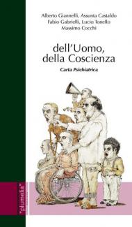 Dell'uomo, della coscienza. Carta psichiatrica