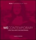 We contemporary. I volti dell'arte contemporanea. Ediz. italiana, inglese e ucraina