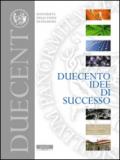 Duecento idee di successo