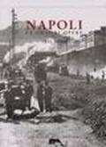 Napoli. Le grandi opere 1925-1930