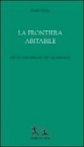 La frontiera abitabile. Per una psicoterapia con gli immigrati