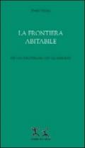 La frontiera abitabile. Per una psicoterapia con gli immigrati