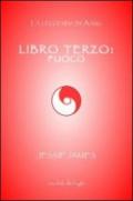 Libro terzo: fuoco