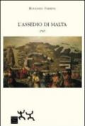 L' assedio di Malta 1565