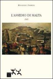 L' assedio di Malta 1565