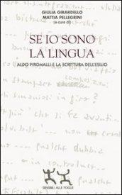 Se io sono la lingua. Aldo Piromalli e la scrittura dell'esilio