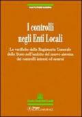 I controlli negli enti locali. Le verifiche della ragioneria generale dello Stato nell'ambito del nuovo sistema dei controlli interni ed esterni
