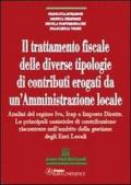 Il trattamento fiscale delle diverse tipologie di contributi erogati da un'amministrazione locale