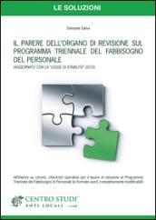 Il parere dell'organo di revisione sul programma triennale del fabbisogno del personale. Con CD-ROM