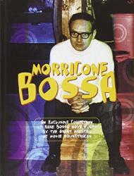 Morricone bossa. CD Audio. Con libro. Ediz. italiana e inglese