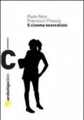 Il cinema neorealista