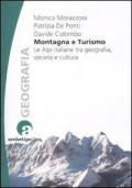 Montagna e turismo. Le Alpi italiane tra geografia, società e cultura
