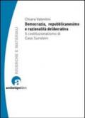 Democrazia, repubblicanesimo e razionalità deliberativa. Il costituzionalismo di Cass Sunstein