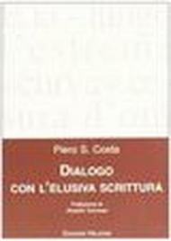 Dialogo con l'elusiva scrittura