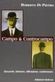 Campo e controcampo. Bozzetti, riletture, riflessioni, conferenze