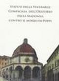 Statuti della venerabile Compagnia dell'Oratorio della Madonna contro il morbo di Poppi