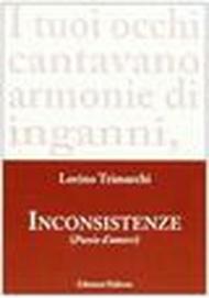 Inconsistenze. Poesie d'amore