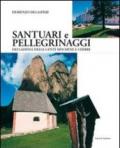 Santuari e pellegrinaggi dei ladini e delle genti monchène e cimbre