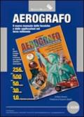 Aerografo. Il nuovo manuale delle tecniche e delle applicazioni nel terzo millennio